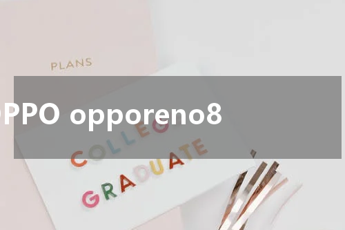 OPPO opporeno8